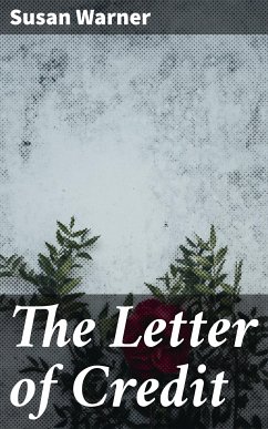 The Letter of Credit (eBook, ePUB) - Warner, Susan