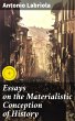 Essays on the Materialistic Conception... - Bild 1