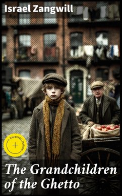 Cover The Grandchildren of the Ghetto (eBook, ePUB)