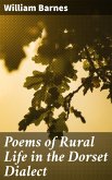 Poems of Rural Life in the Dorset Dialect (eBook, ePUB)