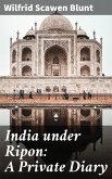 India under Ripon: A Private Diary (eBook, ePUB)