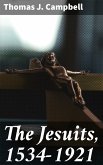 The Jesuits, 1534-1921 (eBook, ePUB)