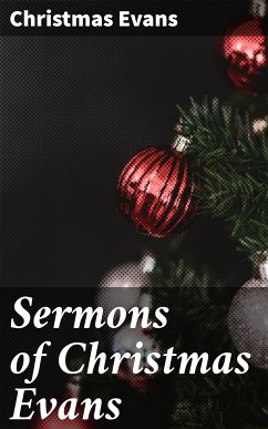 Sermons of Christmas Evans (eBook, ePUB) - Evans, Christmas