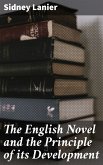 The English Novel and the Principle of its Development (eBook, ePUB)