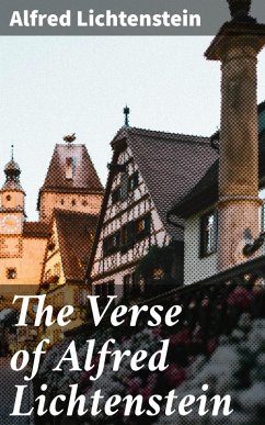 The Verse of Alfred Lichtenstein (eBook, ePUB) - Lichtenstein, Alfred