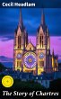 The Story of Chartres (eBook, ePUB) - Bild 1