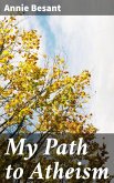 My Path to Atheism (eBook, ePUB)