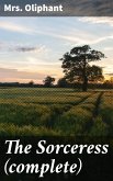 The Sorceress (complete) (eBook, ePUB)