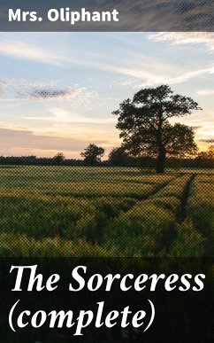 The Sorceress (complete) (eBook, ePUB) - Oliphant