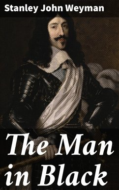 The Man in Black (eBook, ePUB) - Weyman, Stanley John