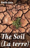 The Soil (La terre) (eBook, ePUB)