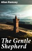 The Gentle Shepherd (eBook, ePUB)