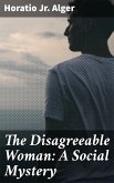 The Disagreeable Woman: A Social Mystery (eBook, ePUB)