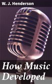 How Music Developed (eBook, ePUB)