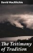 The Testimony of Tradition (eBook, ePUB) - Bild 1