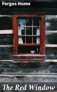 The Red Window (eBook, ePUB) - Hume, Fergus