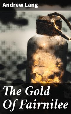 Cover The Gold Of Fairnilee (eBook, ePUB)