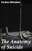 The Anatomy of Suicide (eBook, ePUB)