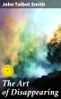 The Art of Disappearing (eBook, ePUB) - Bild 1