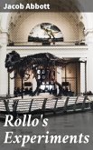 Rollo's Experiments (eBook, ePUB)