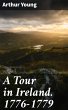 A Tour in Ireland. 1776-1779 (eBook,... - Bild 1