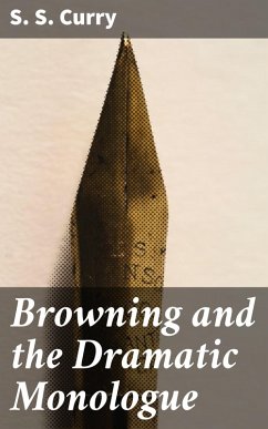 Cover Browning and the Dramatic Monologue (eBook, ePUB)