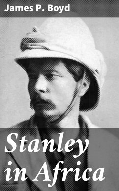 Stanley in Africa (eBook, ePUB) - Boyd, James P.