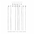 Death Stranding (Songs From The Video Game)