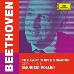 Beethoven: The Last Three Sonatas - Pollini,Maurizio