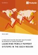 Launching mobile payment systems in the... - Bild 1