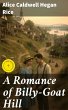 A Romance of Billy-Goat Hill (eBook,... - Bild 1