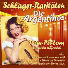 Pom-Pa-Lom (O Bella Rafaela) - Argentinos,Die