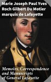 Memoirs, Correspondence and Manuscripts of General Lafayette (eBook, ePUB)