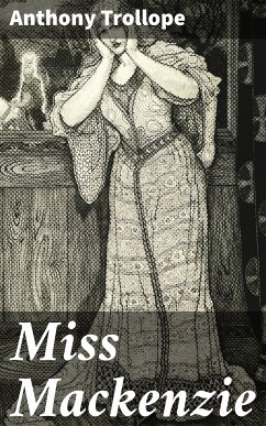 Miss Mackenzie (eBook, ePUB) - Trollope, Anthony