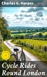 Cycle Rides Round London (eBook, ePUB) - Bild 1