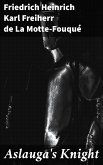 Aslauga's Knight (eBook, ePUB)