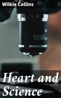 Heart and Science (eBook, ePUB) - Collins, Wilkie