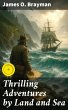 Thrilling Adventures by Land and Sea... - Bild 1