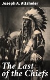 The Last of the Chiefs (eBook, ePUB)