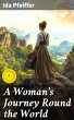 A Woman's Journey Round the World... - Bild 1