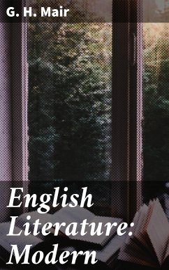 English Literature: Modern (eBook, ePUB) - Mair, G. H.