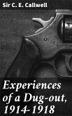 Experiences of a Dug-out, 1914-1918 (eBook, ePUB)