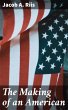 The Making of an American (eBook, ePUB) - Bild 1