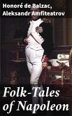 Folk-Tales of Napoleon (eBook, ePUB)