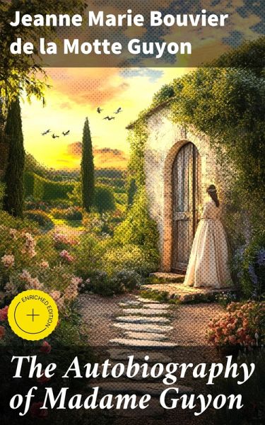 The Autobiography of Madame Guyon (eBook, ePUB)