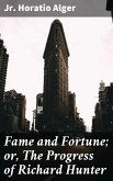 Fame and Fortune; or, The Progress of Richard Hunter (eBook, ePUB)