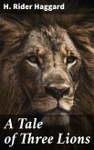 A Tale of Three Lions (eBook, ePUB)
