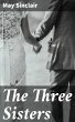 The Three Sisters (eBook, ePUB) - Bild 1