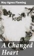 A Changed Heart (eBook, ePUB) - Bild 1