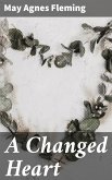 A Changed Heart (eBook, ePUB)